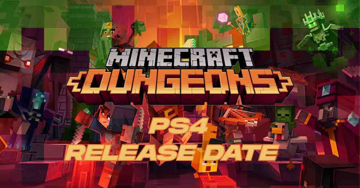 minecraft dungeons ps4 release date