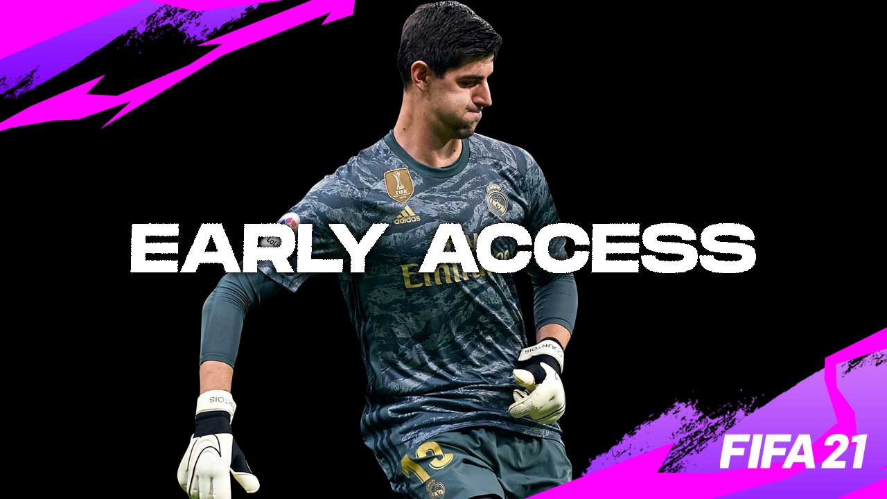 FIFA 21 early access courtois