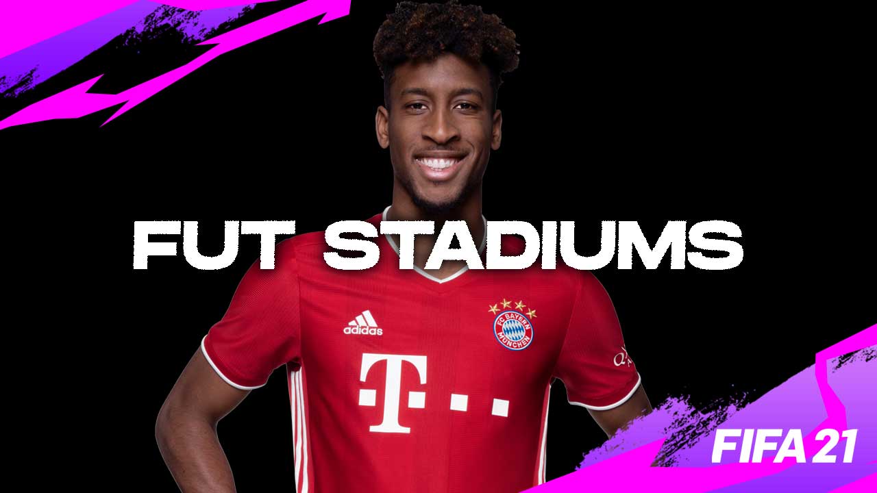 FIFA 21 fut stadiums coman