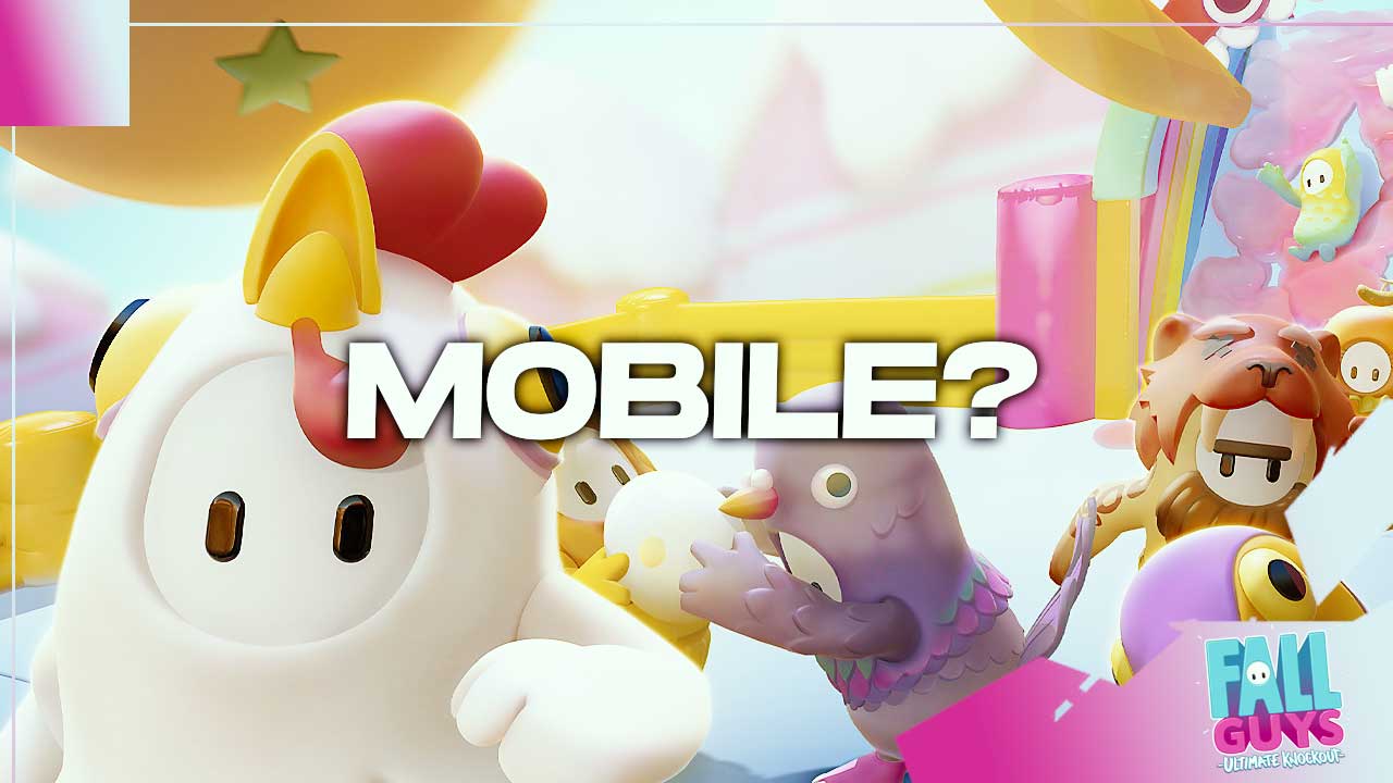 Will Fall Guys be on Mobile