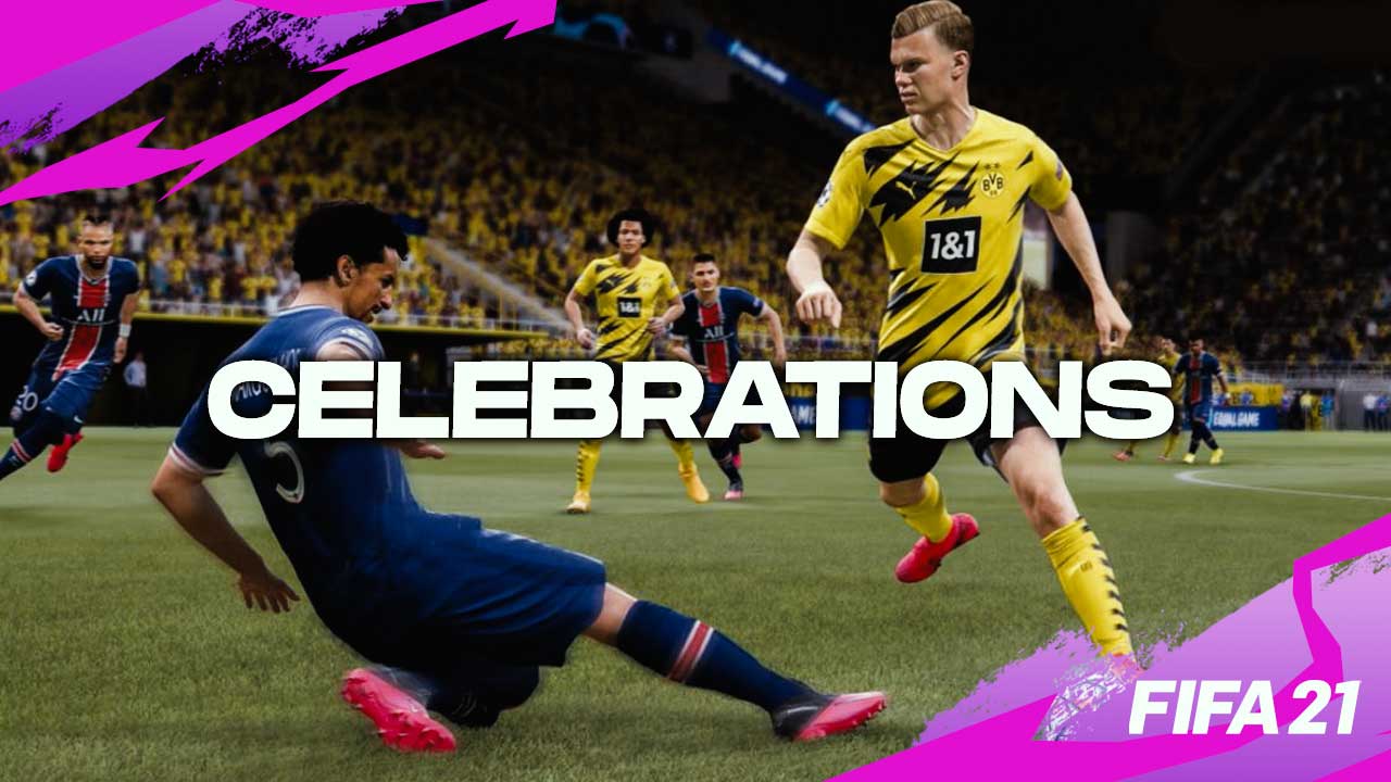 FIFA 21 Celebrations