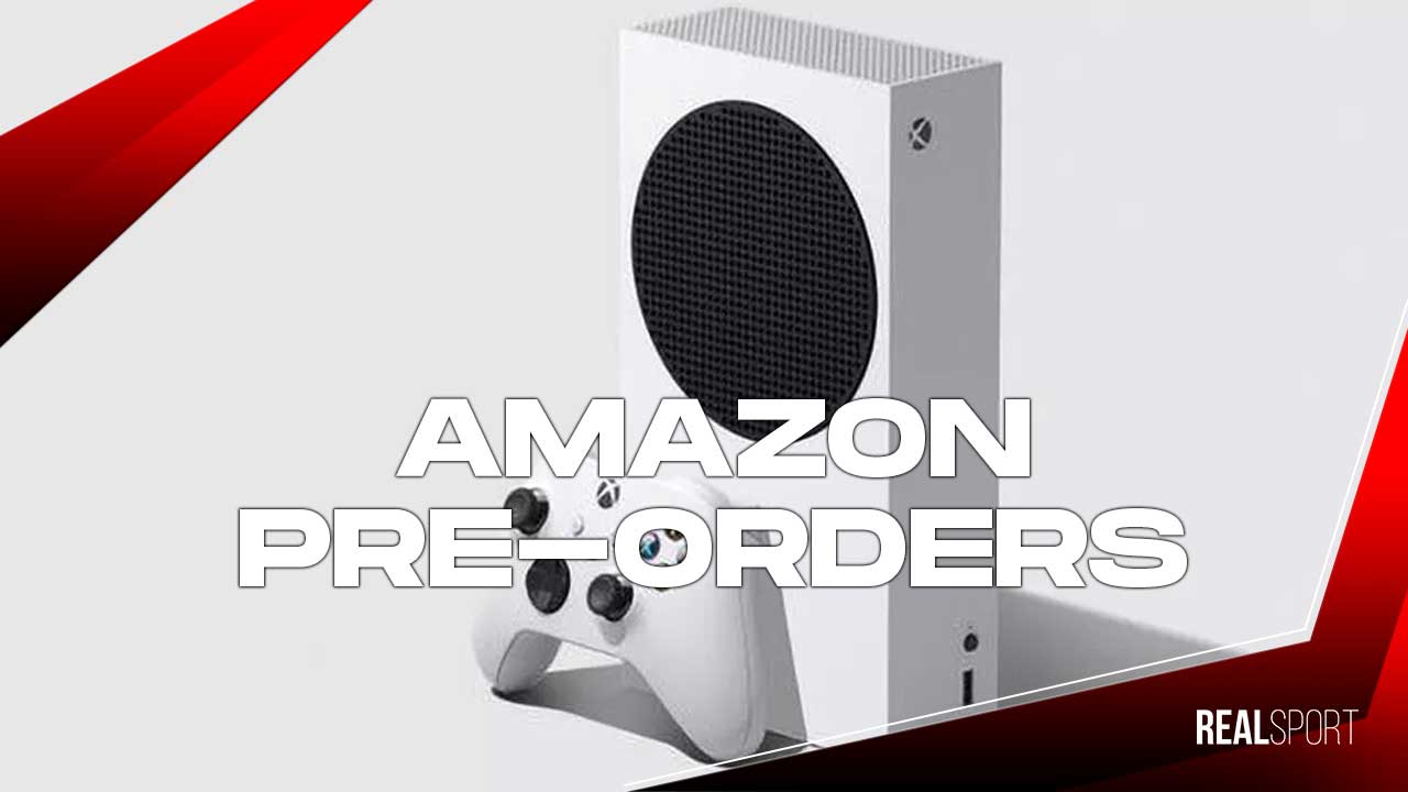 Xbox Series S Amazon Pre orders Realsport